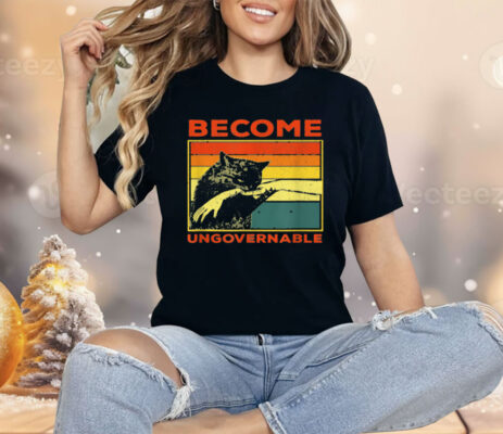 Become Ungovernable Black Cat Biting Hand Shirt