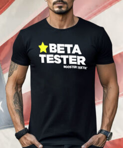 Beta Tester Rooster Teeth Shirt