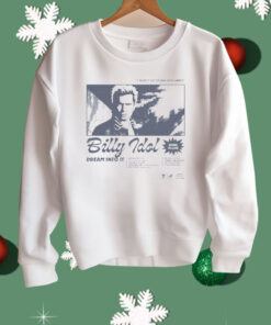 Billy Idol Dream Into It I Won’t Go Down In Flames Dying To Live Shirt