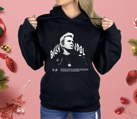 Billy Idol Flames Punk Quote Shirt
