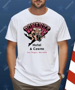 Bonanza Hotel And Casino Las Vegas Nevada Shirt