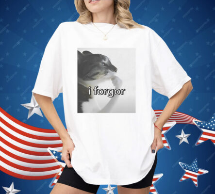 Cat I Forgor Shirt