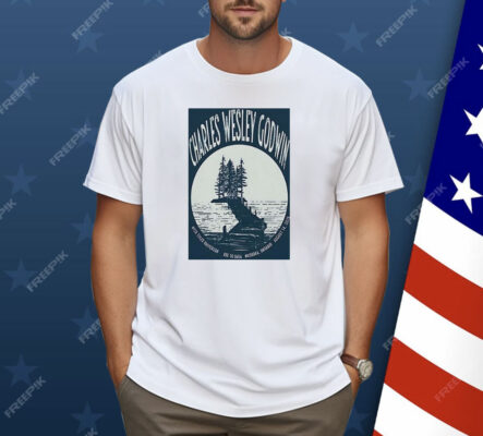 Charles Wesley Godwin Shirt