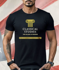 Classical Studies The College Of Wooster Shirt