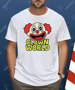 Clown World Funny Shirt