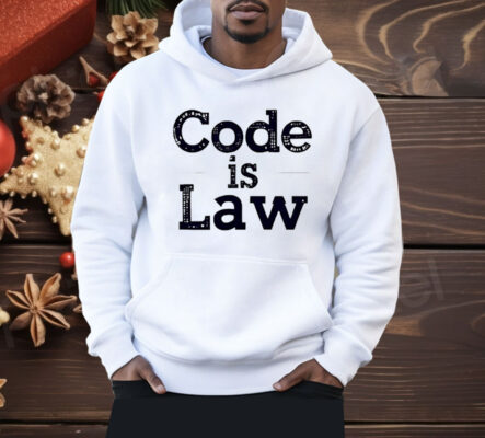 Code Is Law Shirt 
