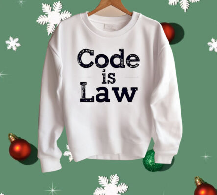 Code Is Law Shirt 