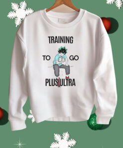 Deku Training To Go Plus Ultra Shirt