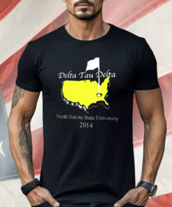 Delta Tau Delta North Dakota State University 2014 Shirt