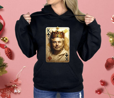 Elon Musk The King Card Shirt