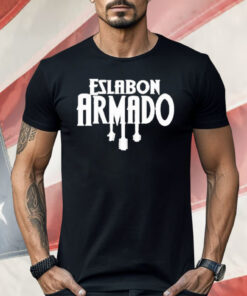 Eslabón Armado Los Suenos Si Se Cumplen Shirt