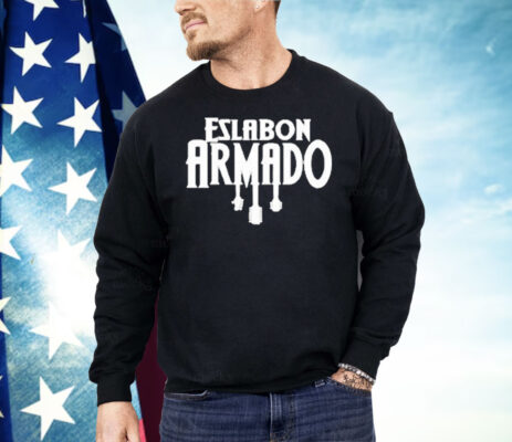 Eslabón Armado Los Suenos Si Se Cumplen Shirt