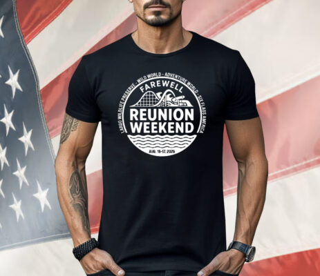 Farewell Reunion Weekend 2025 Shirt