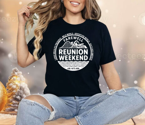 Farewell Reunion Weekend 2025 Shirt