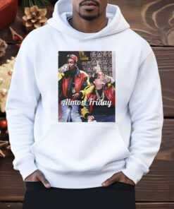 Farley And Rock Almost Friday Shirt