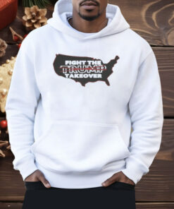 Fight The Trump Takeover Free Dc Shirt