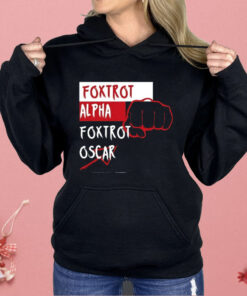 Foxtrot Alpha Foxtrot Oscar Shirt