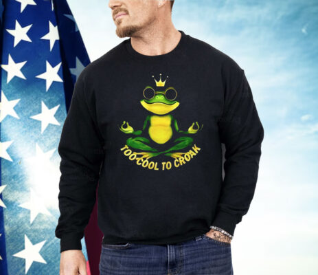 Frog Too Cool To Croak Shirt
