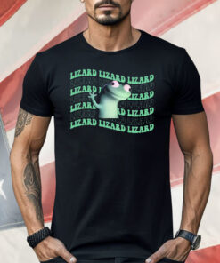 Funny Meme Lizard Lizard Lizard Shirt