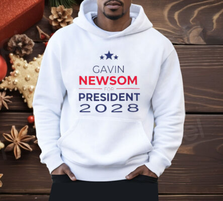Gavin Newsom 2028 President Unisex Shirt