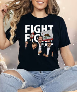 Gavin Newsom Fight Fight Fight Shirt