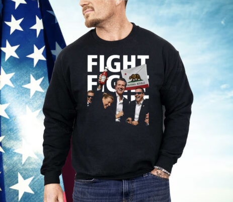 Gavin Newsom Fight Fight Fight Shirt