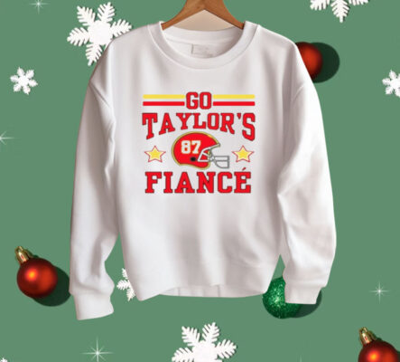 Go Taylor's Fiance Shirt