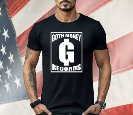 Goth Money Records Shirt