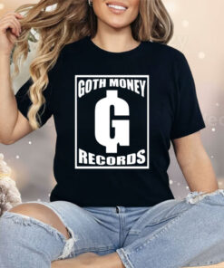 Goth Money Records Shirt