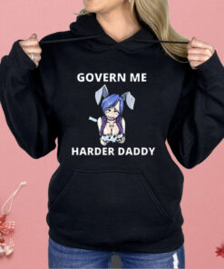 Govern Me Harder Daddy Humor Vaccine Joke Shirt