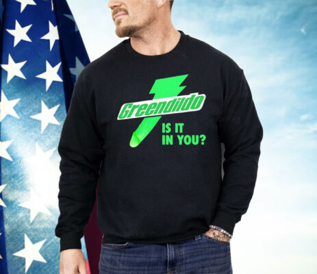 Green Dildo Is It In You Shirt