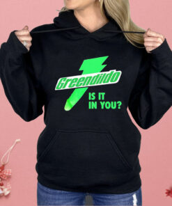 Green Dildo Is It In You Shirt