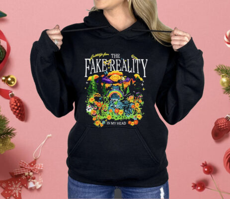 Greetings From The Fake Reality In My Head Shirt
