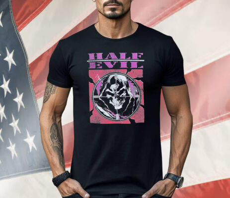 Half Evil Evil Enemy Shirt