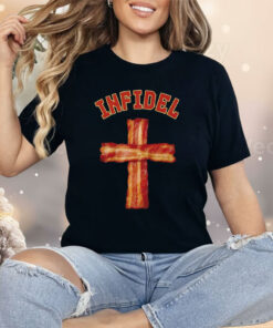 Holy Bacon Infidel Shirt