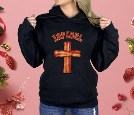Holy Bacon Infidel Shirt