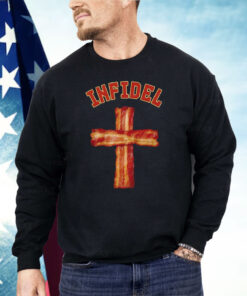 Holy Bacon Infidel Shirt