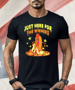 Hot Dog Just Here For The Wieners Shirt
