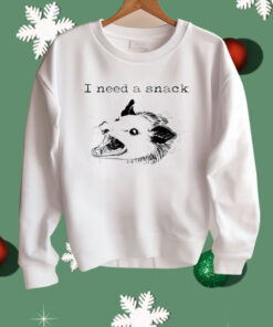 I Need A Snack Meme Screaming Opossum Possum Shirt