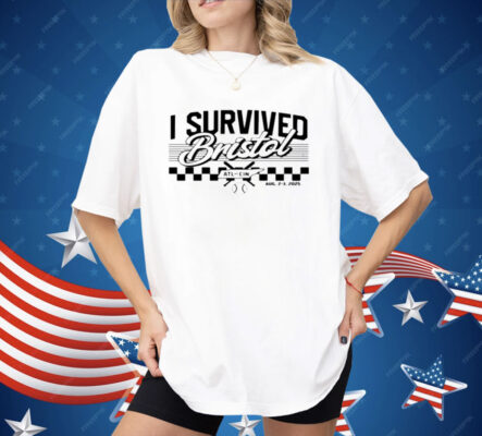 I Survived Bristol ATL CIN Shirt