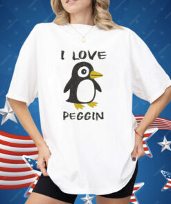I love Pegging Penguin Shirt