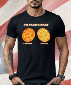I’m Naan Binary Regular Garlic Shirt