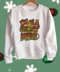 In A Great Mood Fedd The God Shirt