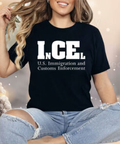 InCEl U.S. Immigration And Customs Enforcement Shirt