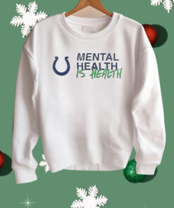 Indianapolis Colts Mental Health Is Health Shirt