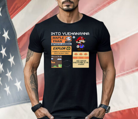Into Yuehananna Super Mario Bros Shirt