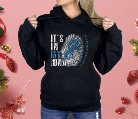 It’s in my DNA Detroit Lions Football Club Shirt
