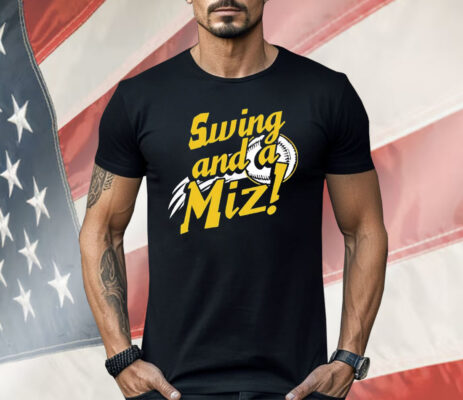 Jacob Misiorowski Swing And A Miz Shirt 