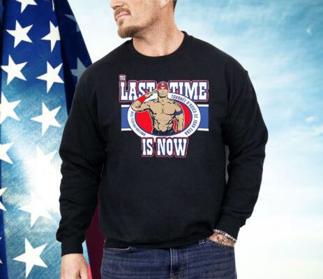 John Cena The Last Time Is Now After This U ME Shirt