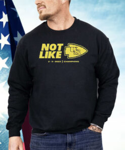 Kansas City Chiefs Not Like Us 2 9 25 Shirt